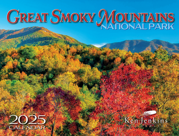 2025 Great Smoky Mountains National Park Calendar - Ken Jenkins Photography